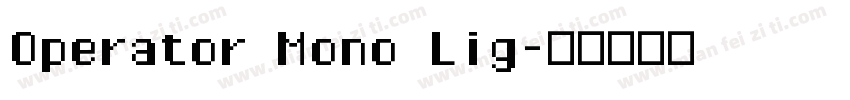 Operator Mono Lig字体转换